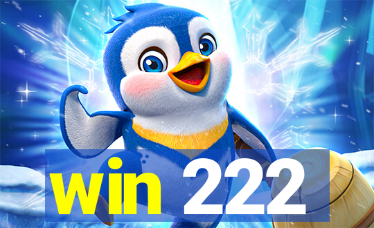 win 222